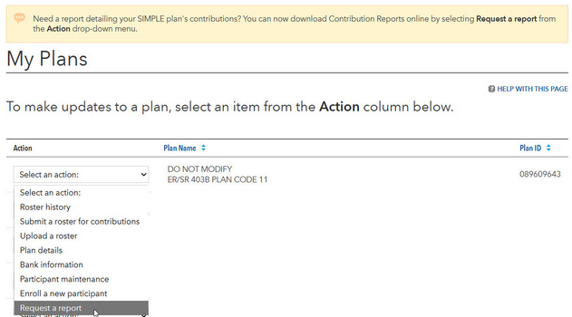 Image shows an example of the My Plans page, which allows users to select from the following actions: Roster history, Submit a roster for contributions, Upload a roster, Plan details, Bank information, Participant maintenance, Enroll a new participant, and Request a report.